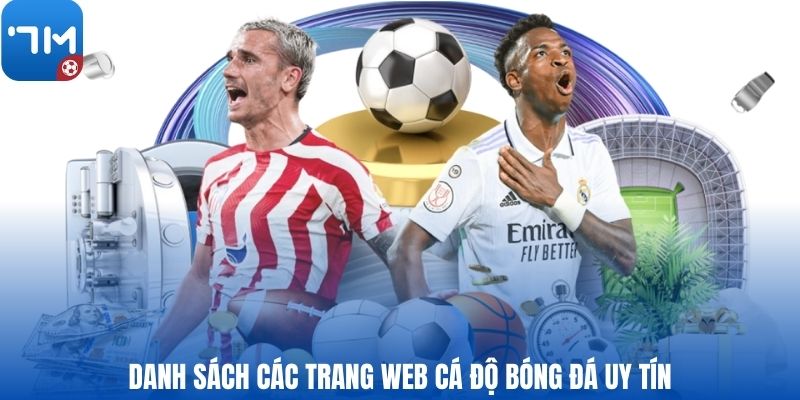 Danh sách các trang web cá độ bóng đá uy tín